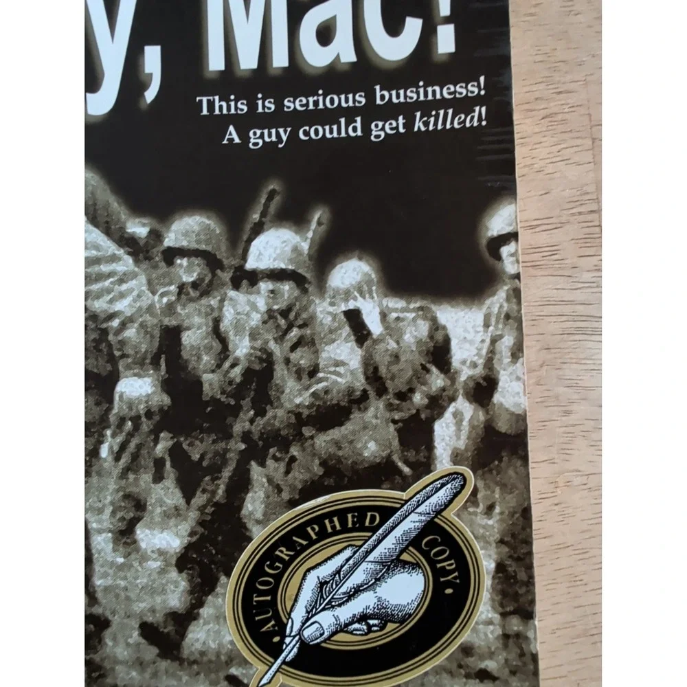 Hey, Mac! A Combat Infantryman's Story by William F. McMurdie (2000 SIGNED PB)